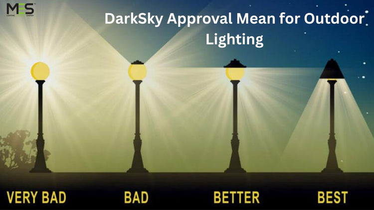 What Does DarkSky Approval Mean for Outdoor Lighting? A Complete Overview